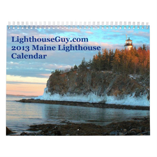 LighthouseGuy.com 2013 Maine Lighthouse Calendar (Cover)