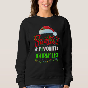 Lighting Xmas Santa's Favourite Journalist Christm Sweatshirt