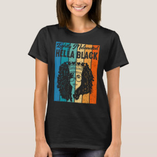 Lightly Hella Melanated Black History Queen Melani T-Shirt