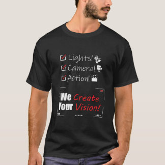 Lights! Camera! Action! T-Shirt