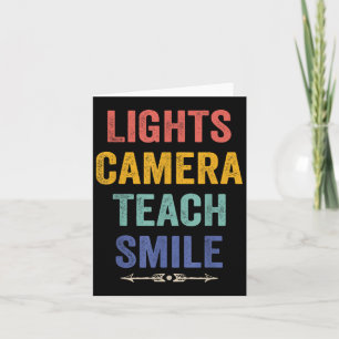 Lights Camera Teach Smile Funny Quote Teacher Thank You Card