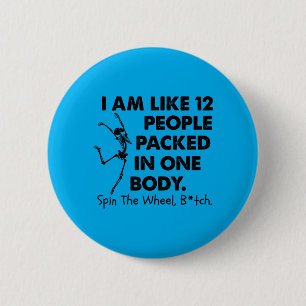Like 12 People Packed In One Body Spin The Wheel 6 Cm Round Badge