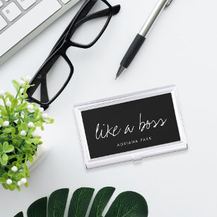 Like a Boss Black and White Handwritten Quote Business Card Holder