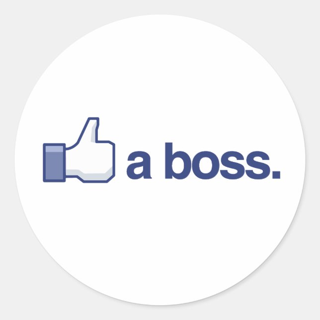 LIKE A BOSS CLASSIC ROUND STICKER (Front)