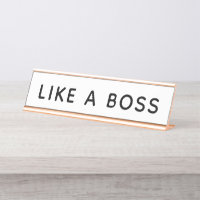 Like a Boss