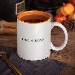 Like a Boss Funny Cute Trendy Quote Two-Tone Coffee Mug<br><div class="desc">Trendy, cute, funny coffee mug saying "Like a boss" in modern typography on the two-toned coffee mug. We like the orange interior but the mug is available in many more colours. This mug is perfect for anyone who is looking for a stylish and fun way to show their boss or...</div>