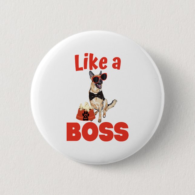 Like A Boss German Shepherd  6 Cm Round Badge (Front)
