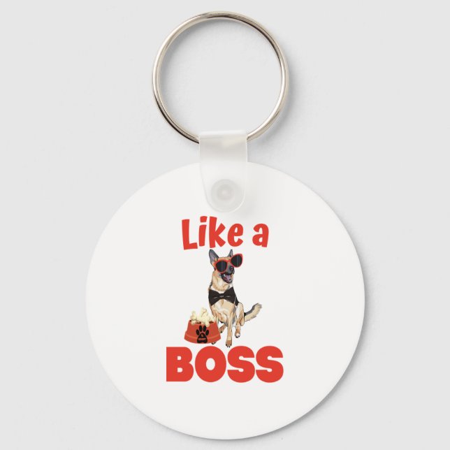 Like A Boss German Shepherd  Key Ring (Front)