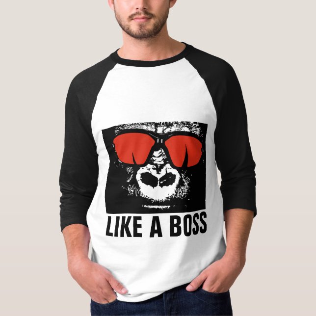 LIKE A BOSS Gorilla T-Shirts (Front)
