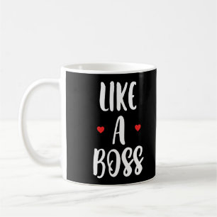 Like A Boss   Hearts Coffee Mug