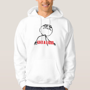 Like a boss hoodie