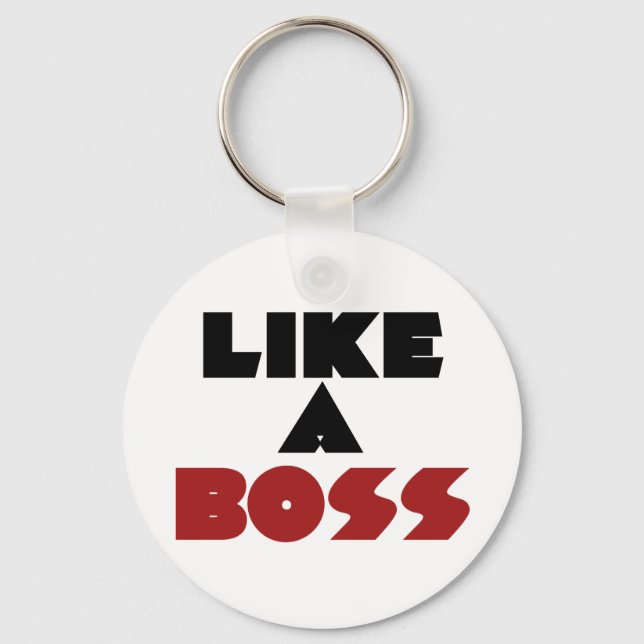 Like a Boss Key Ring (Front)