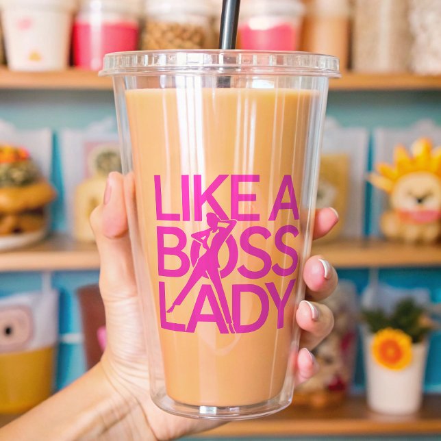 Like a Boss Lady  Acrylic Tumbler (Creator Uploaded)