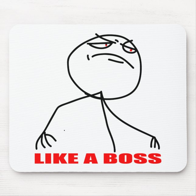 Like a boss meme face mouse pad (Front)
