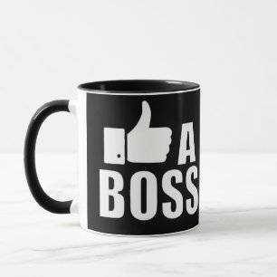 Like A Boss Mug