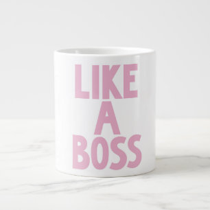 LIKE A BOSS MUG