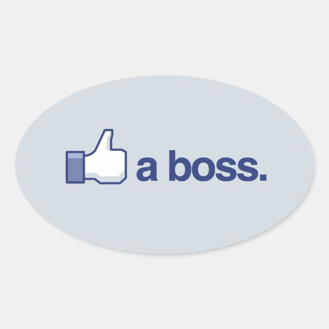LIKE A BOSS -.png Oval Sticker (Front)