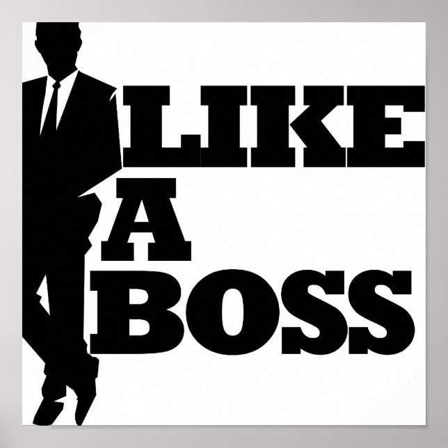 Like a Boss Poster (Front)