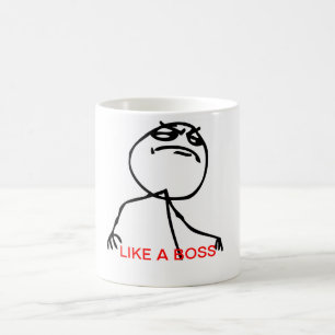 LIKE A BOSS Tasse Coffee Mug