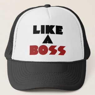 Like a Boss Trucker Hat