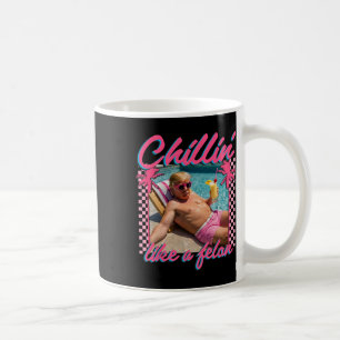 Like A Felon Trump Shirt Funny Republican Trump 20 Coffee Mug