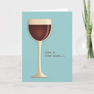 Like a Fine Wine Funny Happy Birthday Card