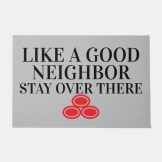Like A Good Neighbour Funny Rude Sarcastic Door Ma Doormat