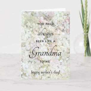 Like a Grandma to me Hydrangeas Mother's Day Card