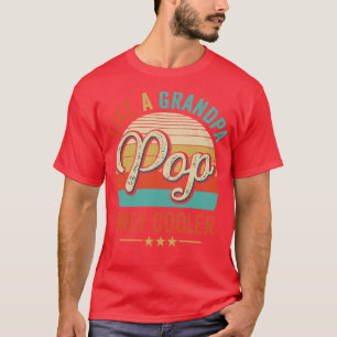 Like A Grandpa Only Cooler Vintage Dad Fathers Day T-Shirt