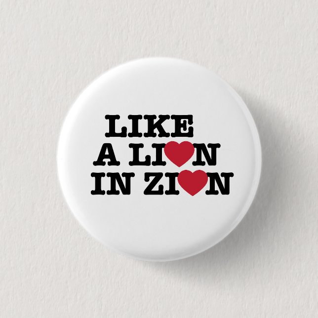 Like a Lion in Zion Button (Front)
