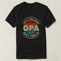 Like a Opa Only Cooler Vintage Retro Grandfather 