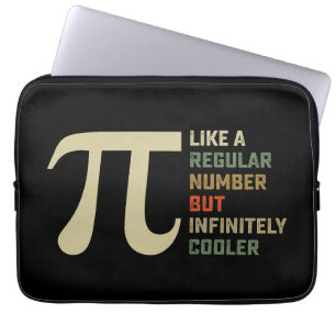 Like a Regular Number But Infinitely Cooler Pi Day Laptop Sleeve
