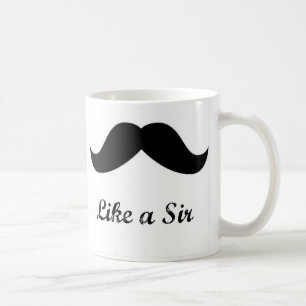 Like a Sir Coffee Mug