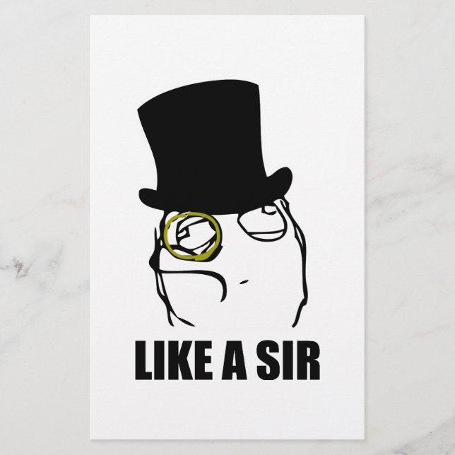 Like a Sir Rage Face Monocle Meme (Front)