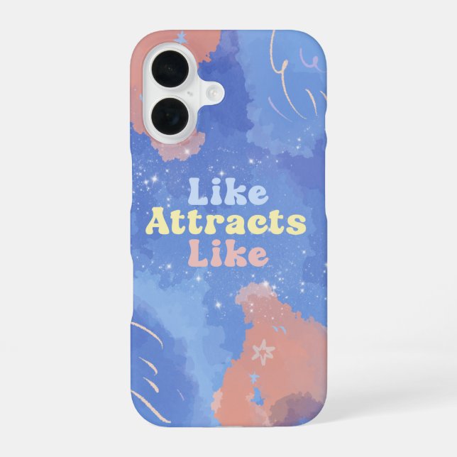 Like attracts Like, Motivational, Positive Quote iPhone 16 Case (Back)