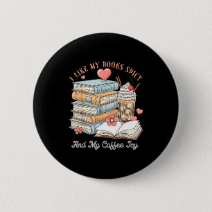 Like books spicy and coffee icy shirt bookworm 6 cm round badge