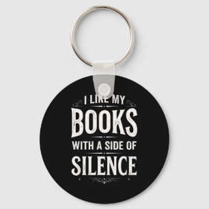 Like books with a side of silence funny reader key ring