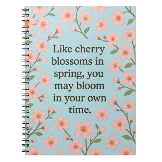 Like Cherry Blossoms in Spring Bloom in Your Own T Notebook