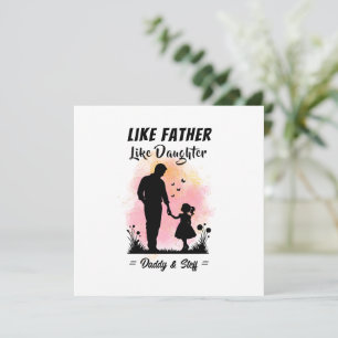 Like Father Like Daughter - Custom Name