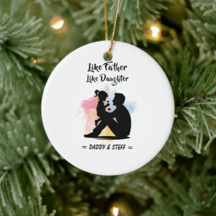 Like Father Like Daughter - Custom Name (2) Ceramic Ornament