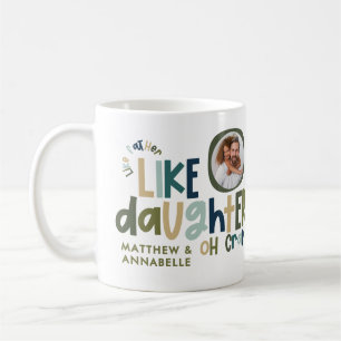 Like father like daughter funny photo coffee mug