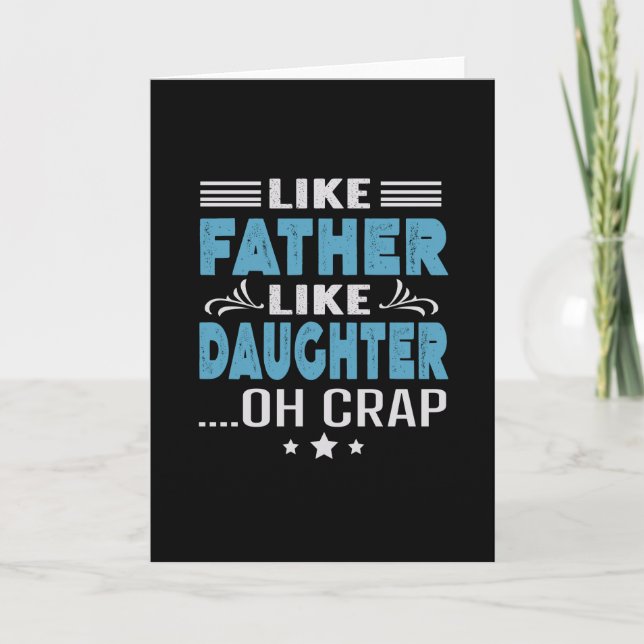 Like Father Like Daughter, oh crap Card (Front)