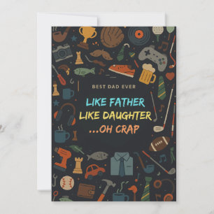 Like Father Like Daughter Oh Crap Fathers Day Gift Invitation