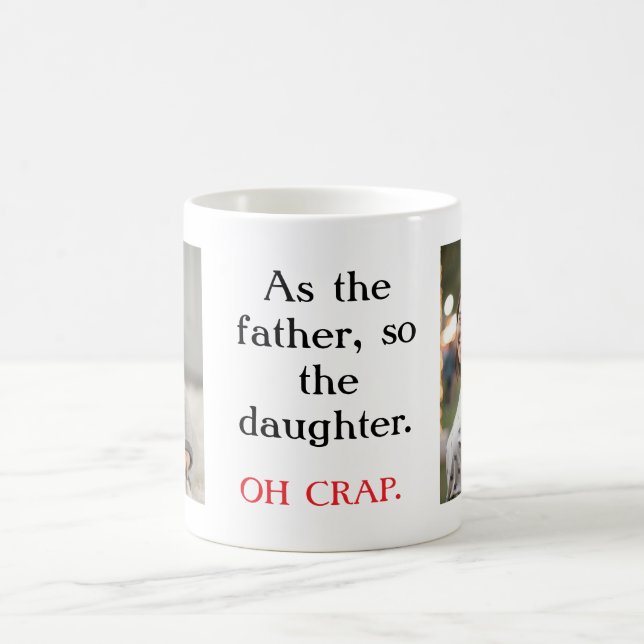 Like Father Like Daughter/Son Photo Coffee Mug (Center)