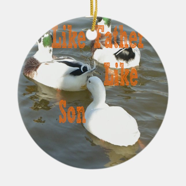 Like Father Like Son. Ceramic Ornament (Front)