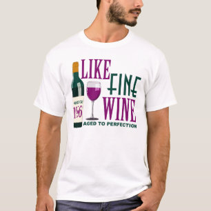 LIKE Fine WINE aged to PERFECTION Vintage 1966 T-Shirt