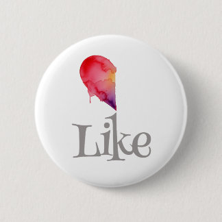 Like - half heart 6 cm round badge