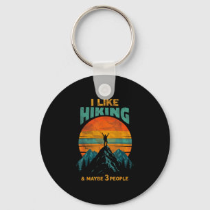 Like hiking & maybe 3 people funny hiker key ring