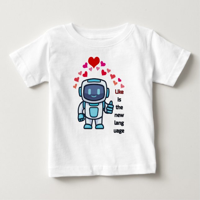 like is a new language baby T-Shirt (Front)
