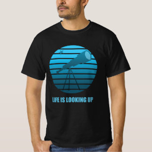 Like is Looking Up Telescope T-Shirt